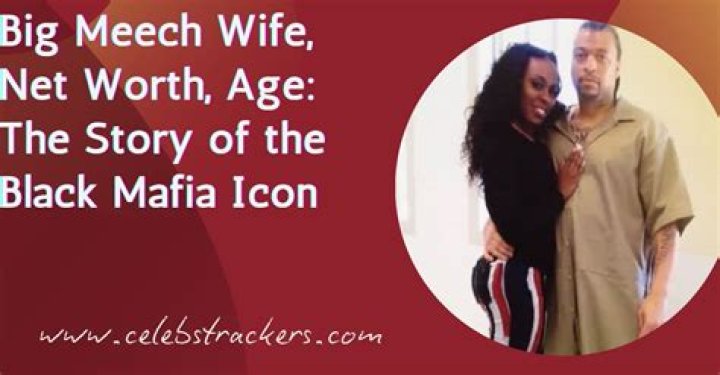 Big Meech Wife and Net Worth: Unveiling the Truth Behind the Legend